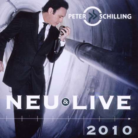 Peter Schilling: Neu &amp; Live 2010, CD