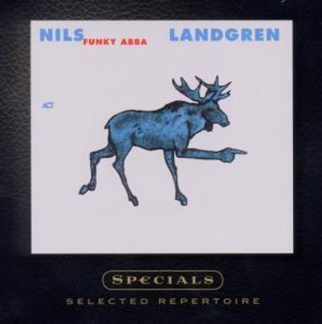 Nils Landgren (geb. 1956): Funky Abba (Specials), CD