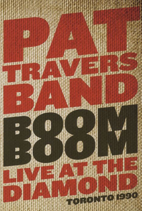 Pat Travers: Boom Boom (Live At The Diamond Toronto 1990), DVD