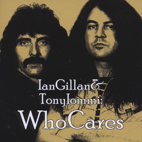 WhoCares (Ian Gillan &amp; Tony Iommi): The Compilation, 2 CDs