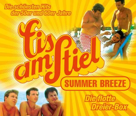 Eis am Stiel - Summer Breeze, 3 CDs
