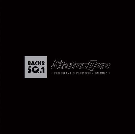 Status Quo: Back2SQ.1 - The Frantic Four Reunion 2013 - Live At 02 Academy Glasgow (180g), 2 LPs