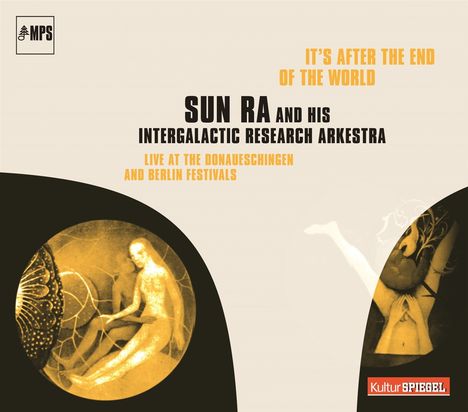 Sun Ra (1914-1993): It's After The End Of The World (KulturSpiegel), CD