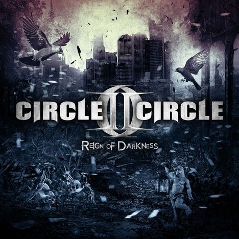 Circle II Circle: Reign Of Darkness, CD
