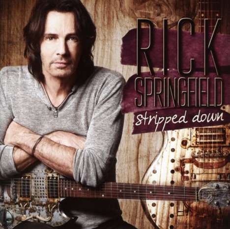 Rick Springfield: Stripped Down, 1 CD und 1 DVD