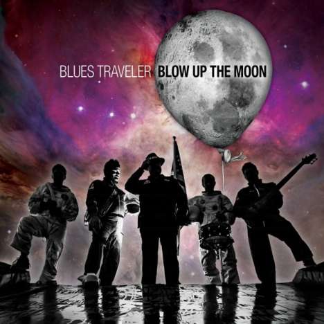 Blues Traveler: Blow Up The Moon, CD