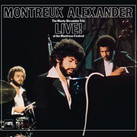 Monty Alexander (geb. 1944): Montreux Alexander - The Monty Alexander Trio Live! At The Montreux Festival (remastered) (180g), LP