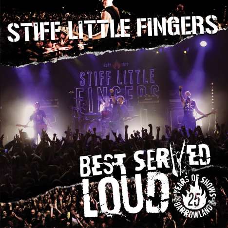 Stiff Little Fingers: Best Served Loud: Live At Barrowland, 2 LPs