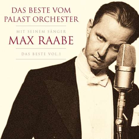 Max Raabe &amp; Palastorchester: Das Beste Vol.1, CD