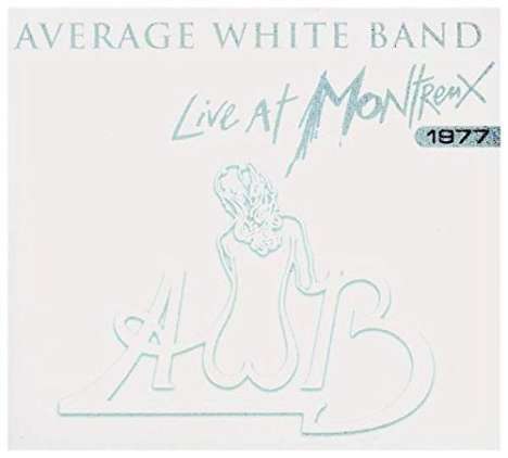 Average White Band: Live At Montreux 1977 (Deluxe Edition), CD