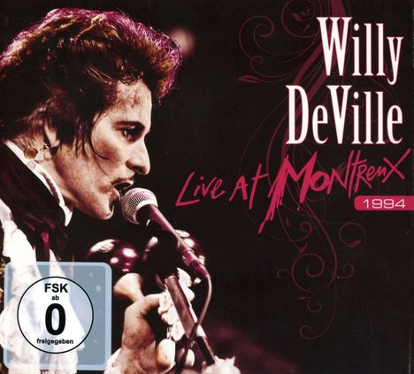 Willy DeVille: Live At Montreux 1994, 1 CD und 1 DVD