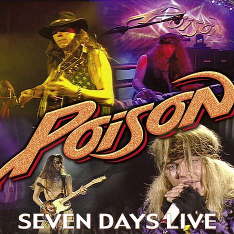 Poison: Seven Days: Live (Deluxe Edition), CD