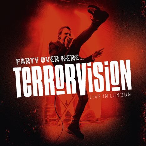 Terrorvision: Party Over Here... Live In London, 1 CD und 1 Blu-ray Disc