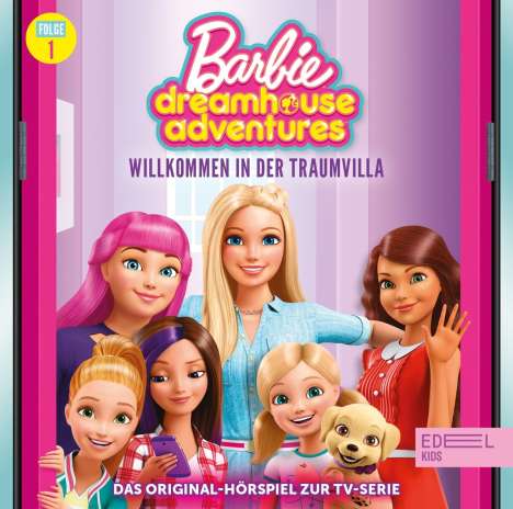 Barbie Dreamhouse Adventures - Folge 1: Willkommen in der Traumvilla, CD
