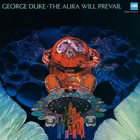 George Duke (1946-2013): The Aura Will Prevail, CD