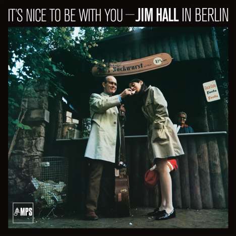 Jim Hall (1930-2013): It's Nice To Be With You: Jim Hall In Berlin, CD