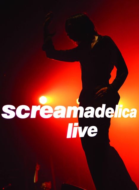 Primal Scream: Screamadelica: Live (Deluxe Edition), DVD