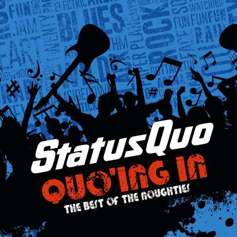 Status Quo: Quo'ing In: The Best Of The Noughties (Limited Edition), 3 CDs