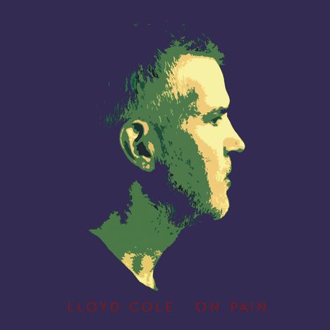 Lloyd Cole: On Pain, CD