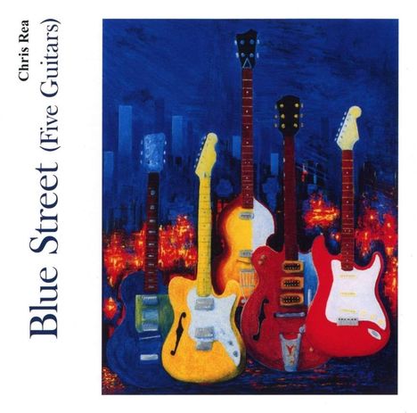 Chris Rea: Blue Street (Five Guitars), CD