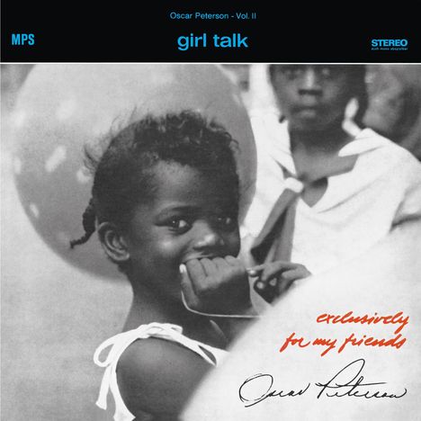 Oscar Peterson (1925-2007): Girl Talk (Exclusively For My Friends Vol. 2), LP