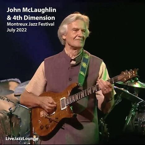 John McLaughlin (geb. 1942): Live at Montreux Jazz Festival 2022, 2 LPs