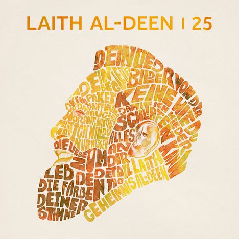 Oben „LAITH AL-DEEN 25“. Wörter formen ein Gesicht, mit Begriffen wie „DEIN“, „KEINE“, „GEHEIMNIS“ in warmen Farben.