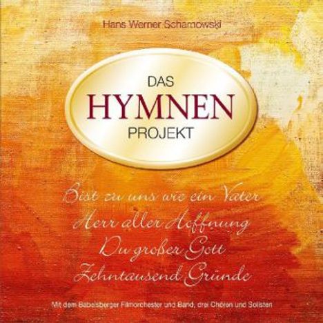 Hans Werner Scharnowski &amp; Christian Schnarr - Das Hymnen Projekt, CD