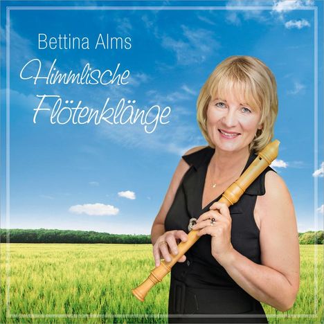Bettina Alms: Himmlische Flötenklänge, CD