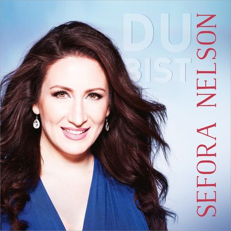 Sefora Nelson: Du bist, CD