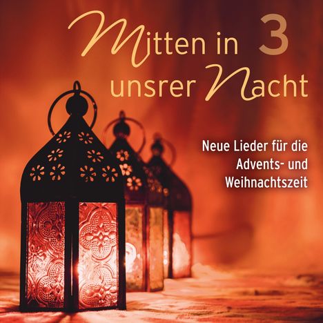 Mitten in unsrer Nacht 3, CD