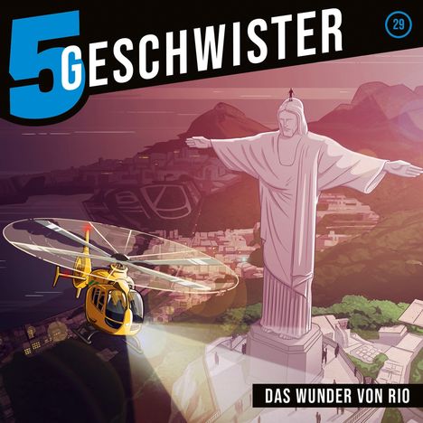 5 Geschwister (29) Das Wunder von Rio, CD