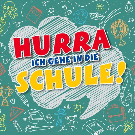 Hurra, ich gehe in die Schule!, CD