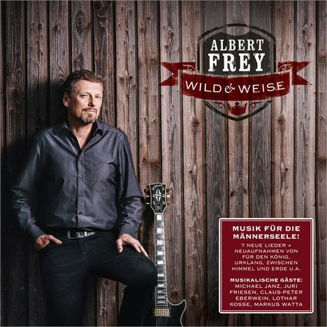 Albert Frey: Wild &amp; Weise, CD