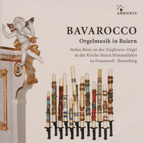 Bavarocco - Orgelmusik in Baiern, CD