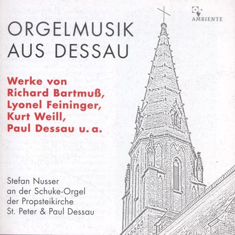 Stefan Nusser - Orgelmusik aus Dessau, CD