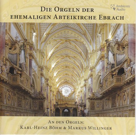 Die Orgeln der ehemaligen Abteikirche Ebrach, CD