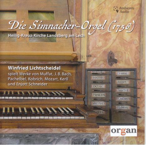 Winfried Lichtscheidel - Die Simnacher-Orgel, CD