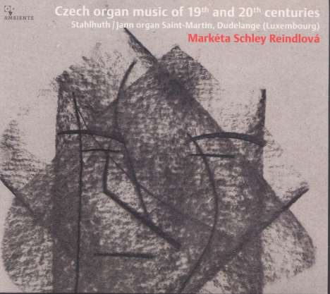 Tschechische Orgelmusik des 19. &amp; 20.Jahrhunderts, CD