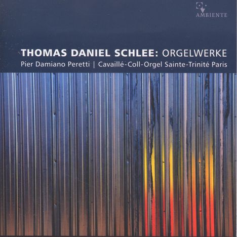 Thomas Daniel Schlee (geb. 1957): Orgelwerke, CD