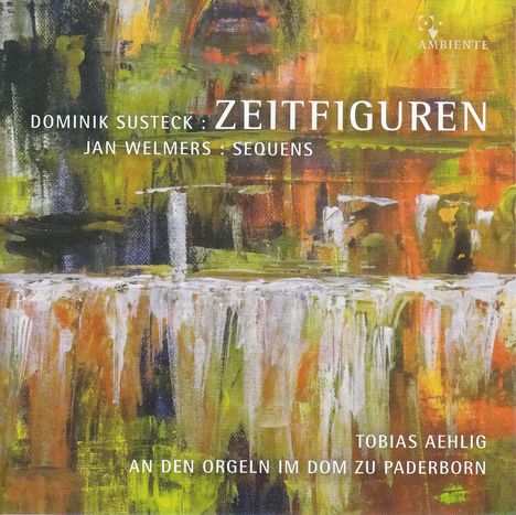 Dominik Susteck (geb. 1977): Zeitfiguren für Orgel solo, Super Audio CD