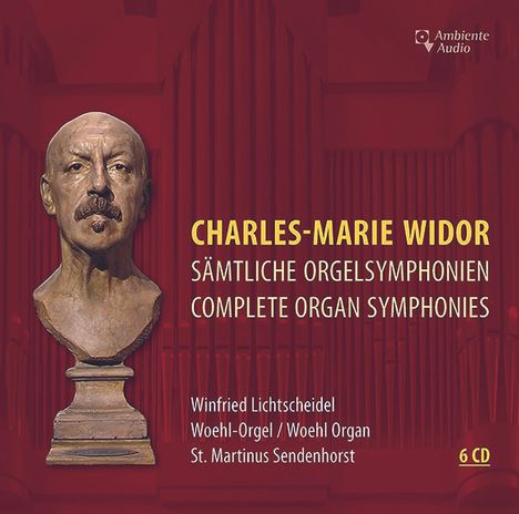 Charles-Marie Widor (1844-1937): Orgelsymphonien Nr.1-10, 6 CDs