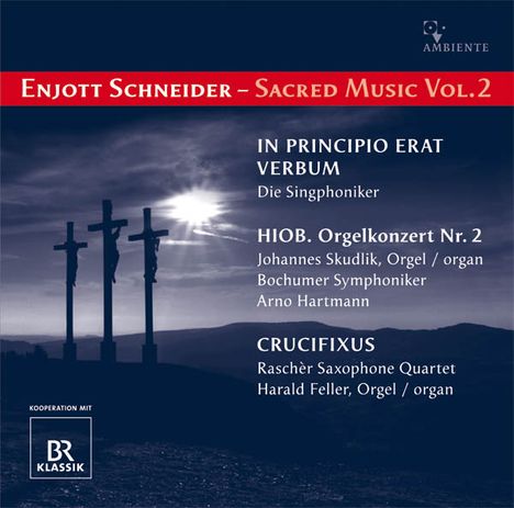 Enjott Schneider (geb. 1950): Geistliche Musik Vol.2, CD