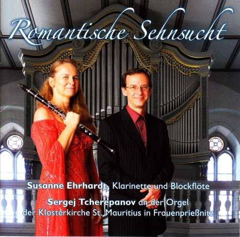 Susanne Ehrhardt &amp; Sergej Tcherepanov - Romantische Sehnsucht, CD