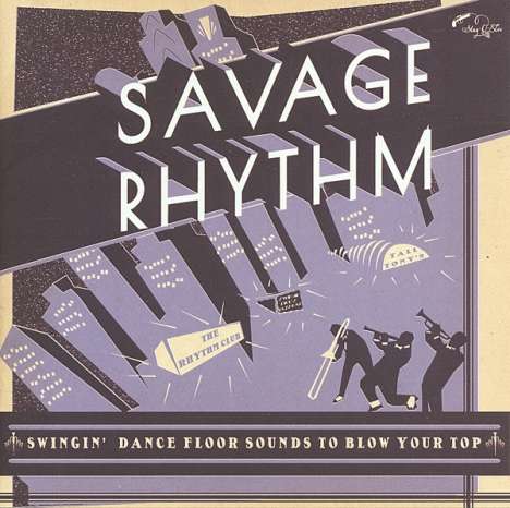Savage Rhythm (180g), 2 LPs