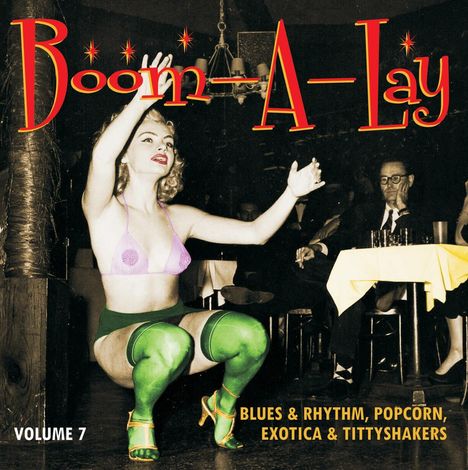 Boom-A-Lay: Exotic Blues &amp; Rhythm Vol. 7, Single 10"
