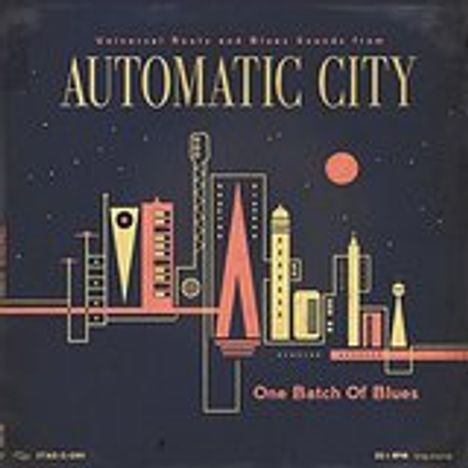 Automatic City: One Batch Of Blues (Limited Edition), Single 10"