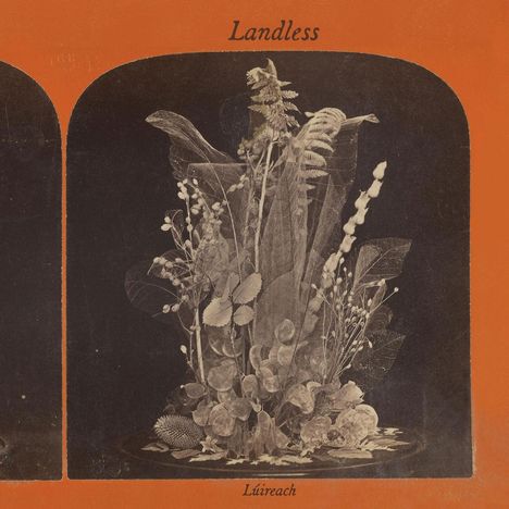 Landless: Lúireach, LP