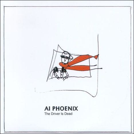 Al Phoenix: The Driver Is Dead, CD