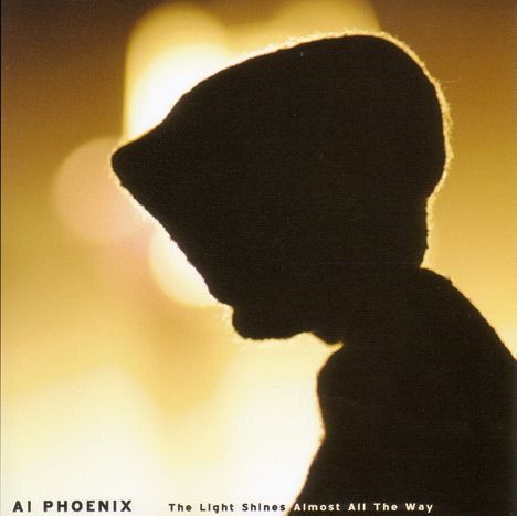 Ai Phoenix: The Light Shines Almost All The Way, CD